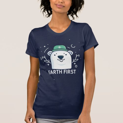 Earth First _ Polar Bear T_Shirt