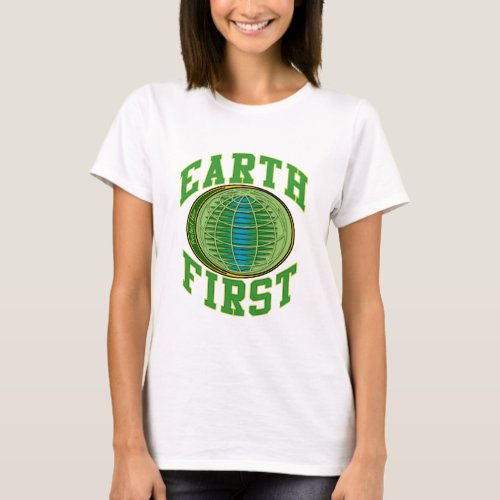 Earth First T_Shirt