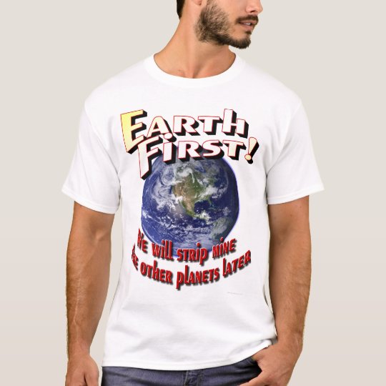 Earth First Shirts – Wearing Your Values for a Sustainable Future