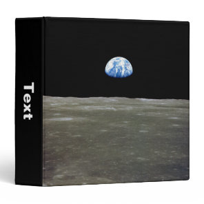 Earth from Moon in Black Space: Earthrise 3 Ring Binder