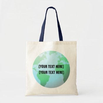 Earth Globe Background  Add Your Text  Tote Bag by Sideview at Zazzle