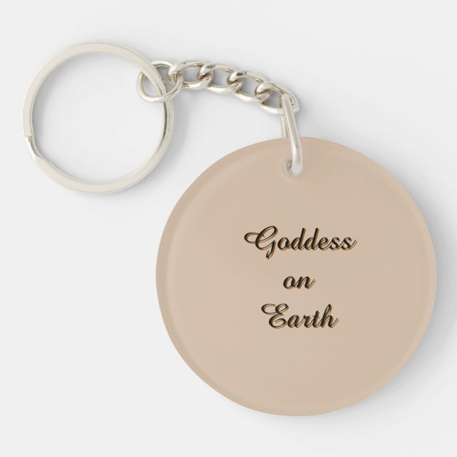 earth goddess self empowerment Keychain (Front)