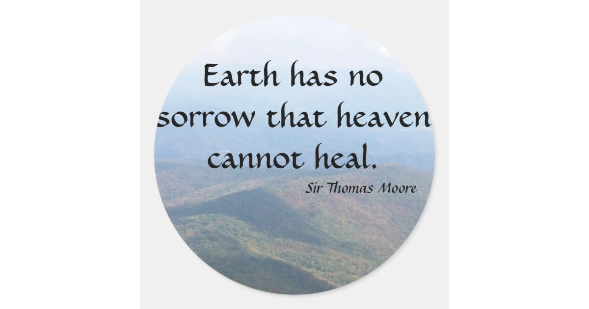 Earth Has No Sorrow that Heaven Cannot Heal Your Daily Verse