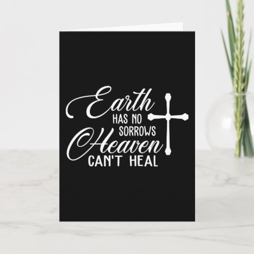 Earth Has No Sorrows Heaven Card