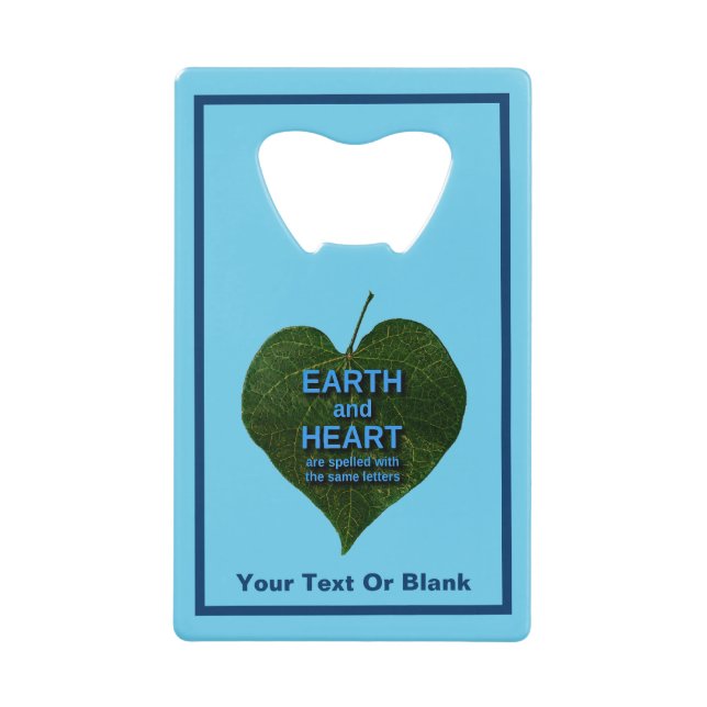 Earth - Heart Anagram Credit Card Bottle Opener (Front)