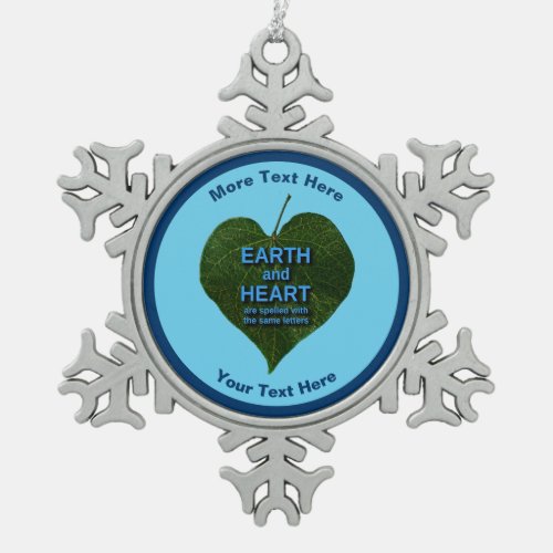 Earth _ Heart Anagram Snowflake Pewter Christmas Ornament