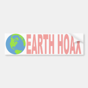 Earth Hoax (Flat Earth) Bumper Sticker