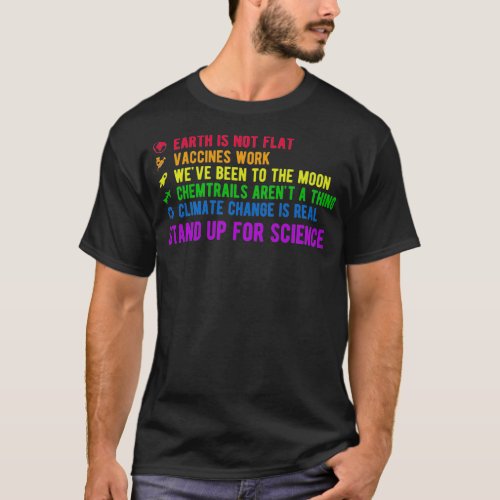 Earth is Not Flat Vaccines Work Moon science T_Shirt