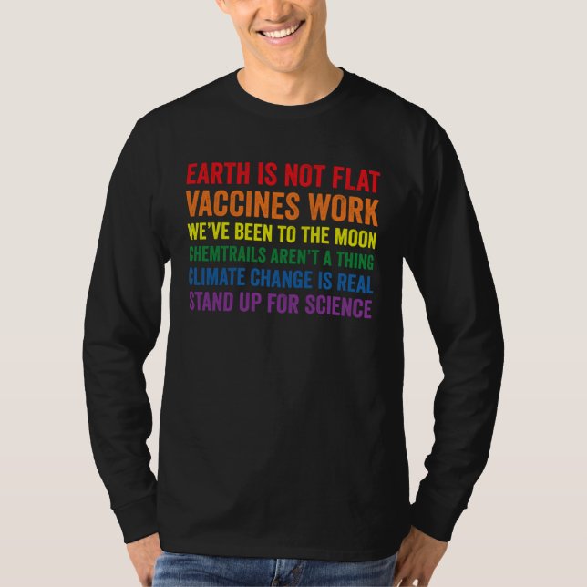 EARTH IS NOT FLAT Vaccines Work SCIENCE Rainbow Li T-Shirt (Front)