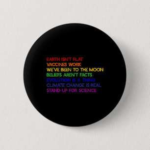 Earth Isn't Flat Stand Up For Science Real Earth D Button