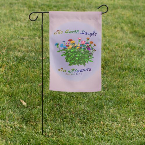 Earth Laughs In Flower Inspirational Quote  Garden Flag