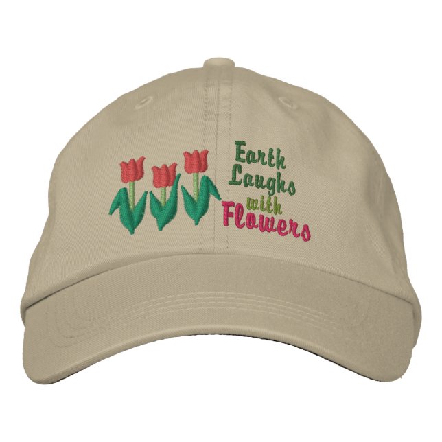 Earth Laughs in Flowers Embroidered Baseball Hat (Front)