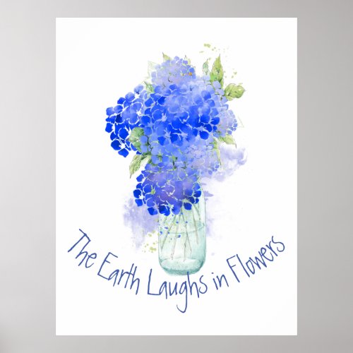 Earth Laughs in Flowers Gardeners Quote Poster