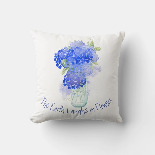 Earth Laughs in Flowers Gardeners Quote Throw Pillow (Front)