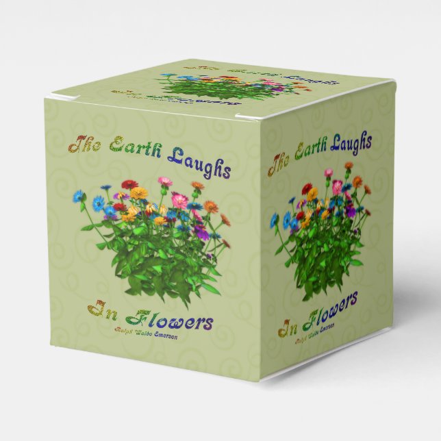 Earth Laughs In Flowers Inspirational  Favor Boxes (Front Side)