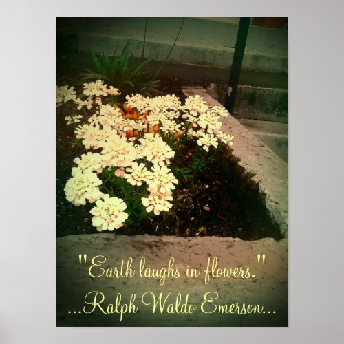 Earth Laughs in Flowers Poster