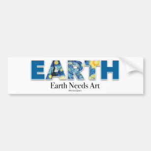 Earth Needs Art Bumper Sticker