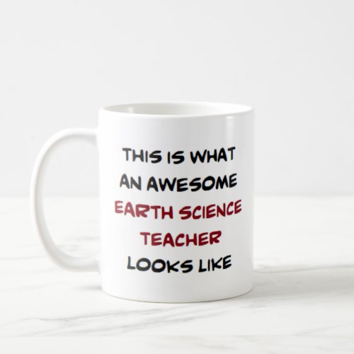 earth science teacher awesome coffee mug