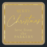 Earth Tones Gold Merry Christmas ID1009 Square Sticker<br><div class="desc">If you are wondering what color combinations to pick for your Christmas decor and gift wrap supplies this year, I've created collections of coordinating patterns to make life just a bit easier. This 'Merry Christmas' sticker features a deeper gold, almost caramel background and gold text with a template to add...</div>