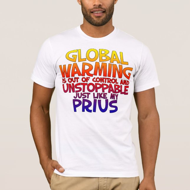 Earth vs. Prius T-Shirt (Front)