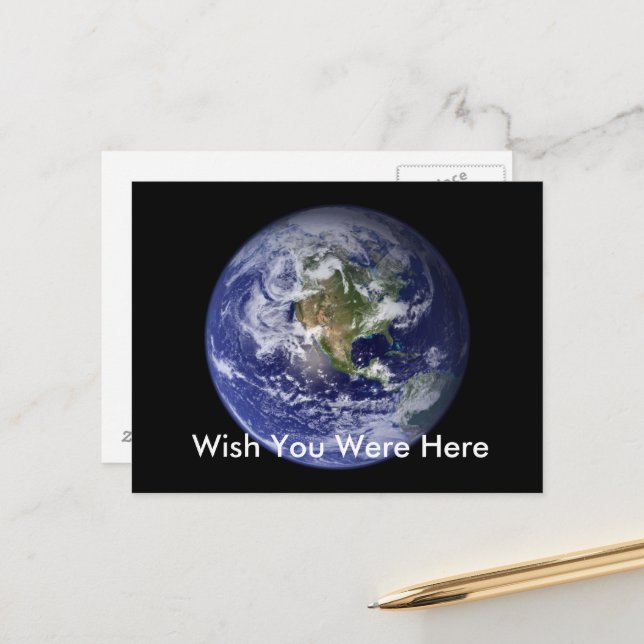 Earth, Wish You Were Here Postcard | Zazzle
