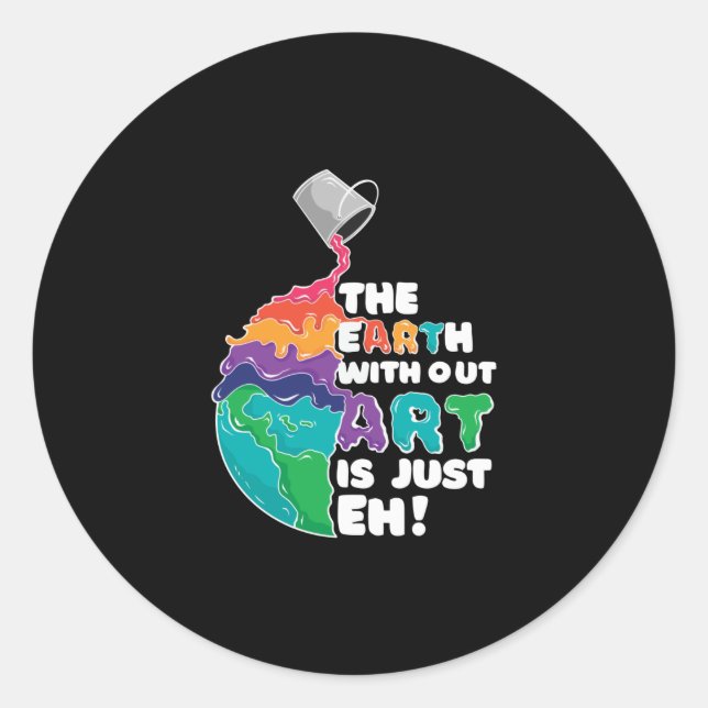 EARTH WITHOUT ART CLASSIC ROUND STICKER (Front)