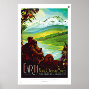 Earth - Your Oasis in Space Poster