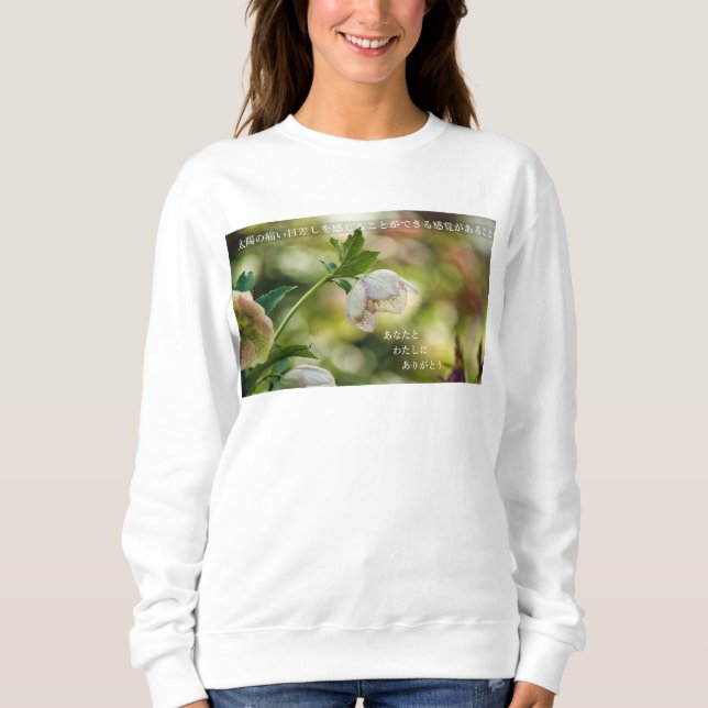 Earthlight and Healing Japanese Flowers and Poetry Sweatshirt (Front)