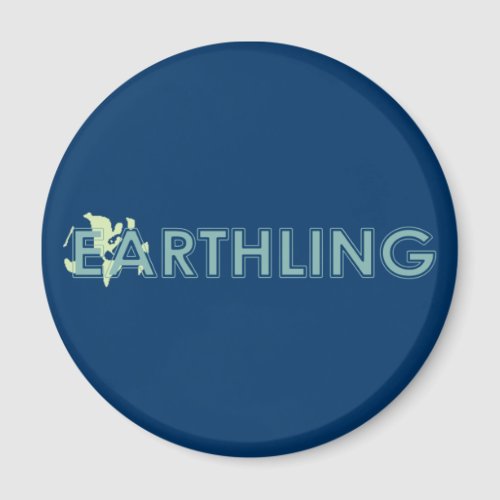 Earthling Magnet