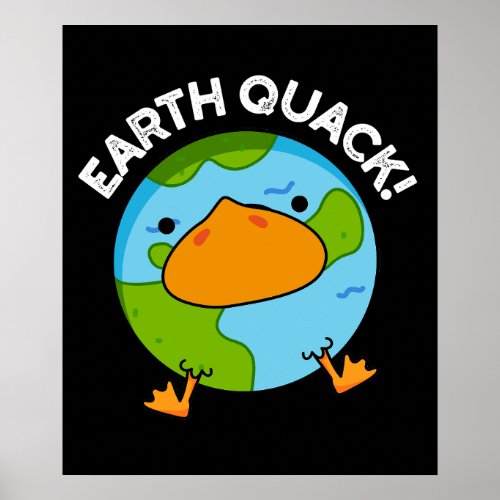 Earthquack Funny Earthquake Pun Dark BG Poster