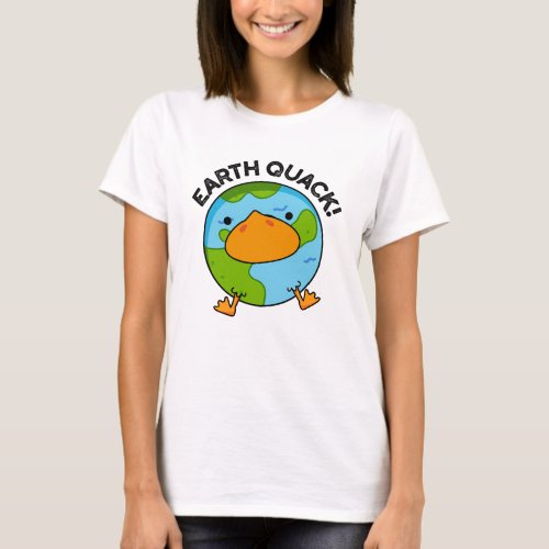 Earthquack Funny Earthquake Pun  T_Shirt