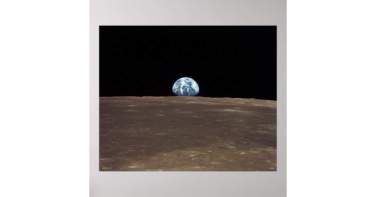Earthrise - Apollo 11 Poster | Zazzle