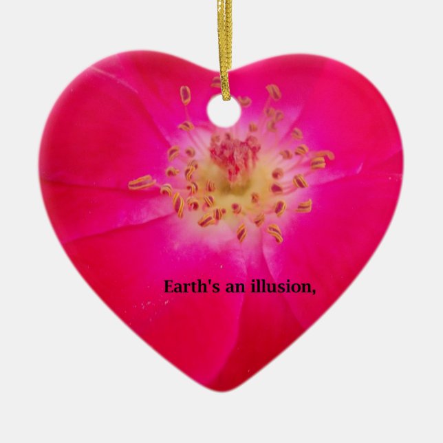 Earth's an Illusion Ceramic Ornament (Front)