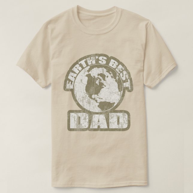 Earths Best Dad Brown T-Shirt (Design Front)
