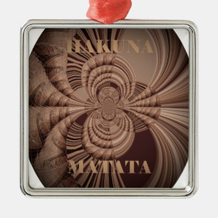 Earthy Hakuna Matata Art Print Metal Ornament