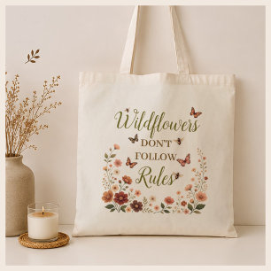 Earthy Wildflowers don't follow rules Graphic Tote Bag