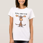 Easily A&#39;moose&#39;d T-shirt at Zazzle