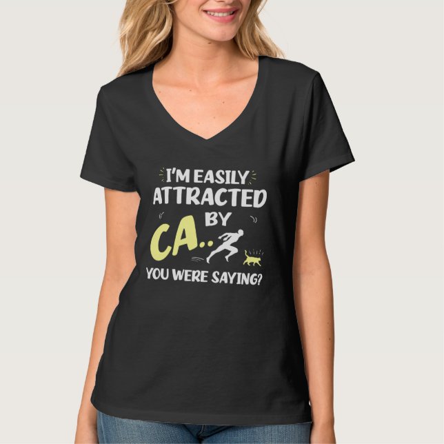 Easily Attracted By Cats   Cat Mom Cat Dad Cat T-Shirt (Front)