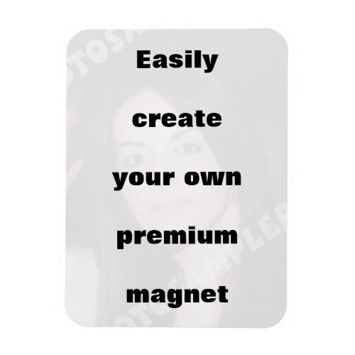 Easily create your magnet Remove the big text Magnet