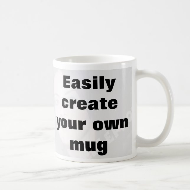 Easily create your own mug Remove the big text! (Right)