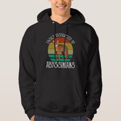 Easily Distracted By Abyssinians Hoodie