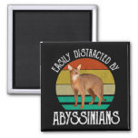 Easily Distracted By Abyssinians Magnet