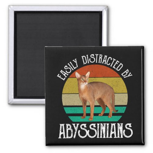 Easily Distracted By Abyssinians Magnet
