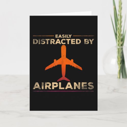 Easily Distracted By Airplanes Airplane Lover Card