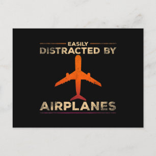 Easily Distracted By Airplanes Airplane Lover Postcard