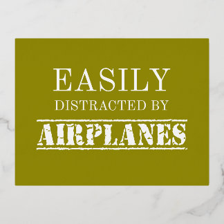 Easily Distracted By Airplanes Aviator Pilot Foil Holiday Postcard