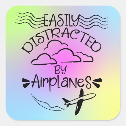 Easily Distracted by Airplanes Aviator Pilot  Square Sticker