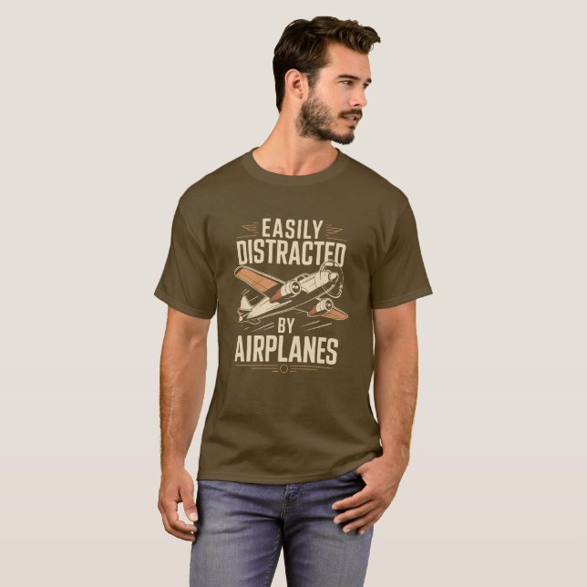 Easily Distracted by Airplanes Funny Aviation T-Shirt (Front Full)