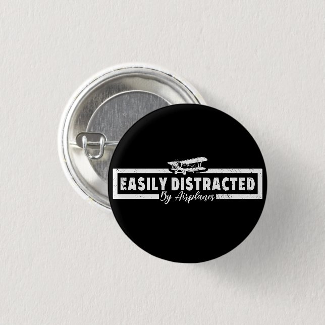 Easily Distracted By Airplanes, Funny Pilot Saying Button (Front & Back)