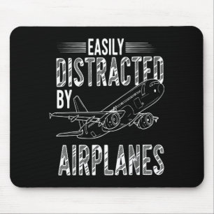 Easily Distracted By Airplanes Funny Plane Lovers  Mouse Pad